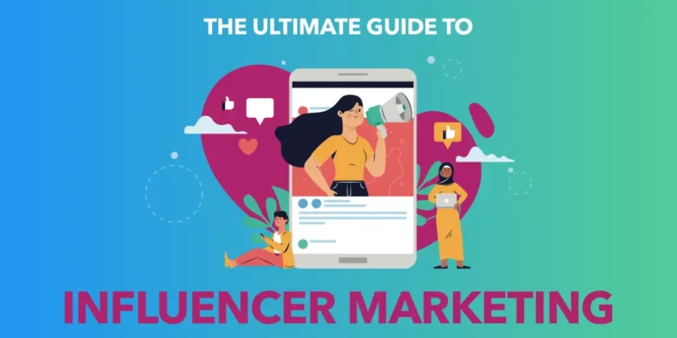 Influencer Marketing