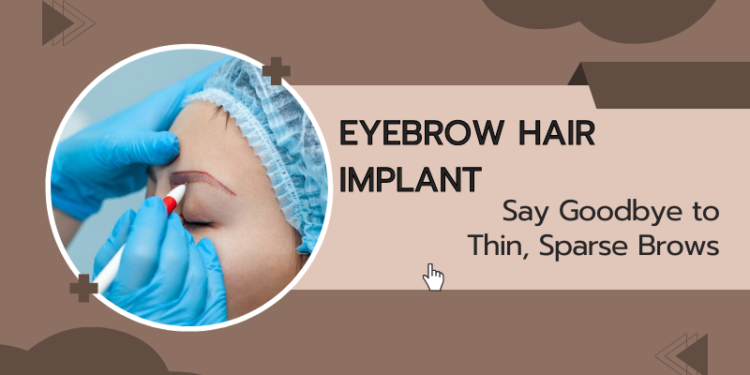 eyebrow hair implant