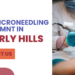 microneedling in beverly hills