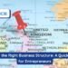 Choosing the Right Business Structure A Quick UK Guide for Entrepreneurs