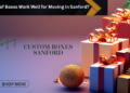 Custom Boxes Sanford