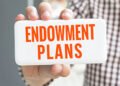 Endowment Plans