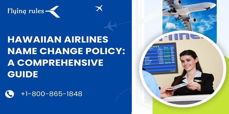 hawaiian airlines name change policy