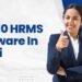 Top 10 HRMS Software In Delhi