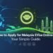 How to Apply for Malaysia eVisa Online: Your Easy Step-by-Step Guide