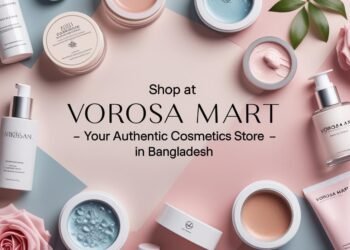 Shop at Vorosa Mart - Your Trusted Cosmetics Store in Bangladesh