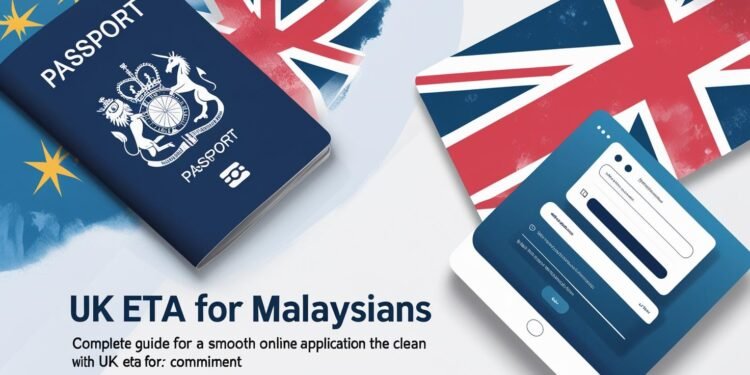 UK ETA for Malaysians Complete Guide